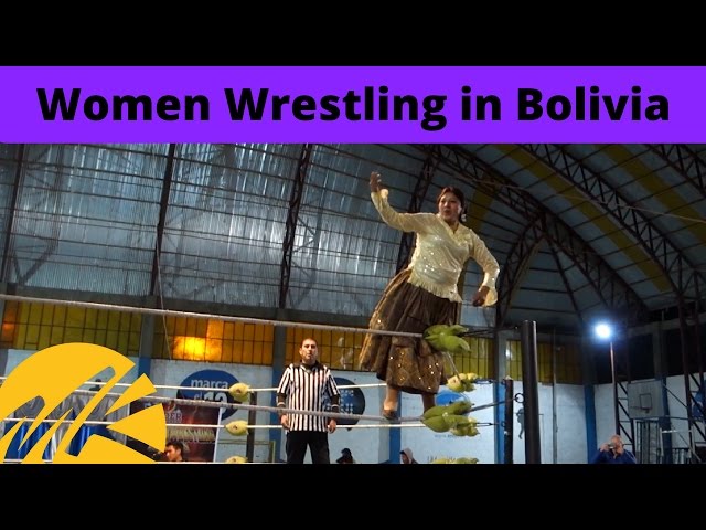 WOMEN WRESTLING IN BOLIVIA - (Episode 10)