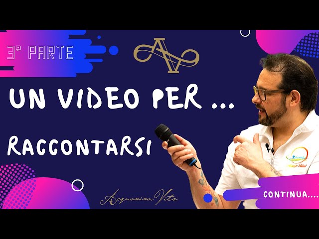 Un video per raccontarsi