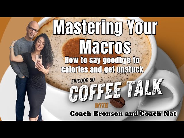 EP 50: Mastering Your Macros