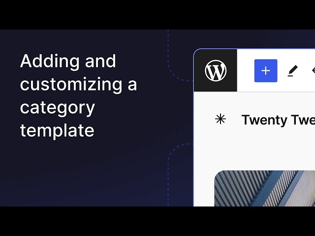 Adding and customizing a category template