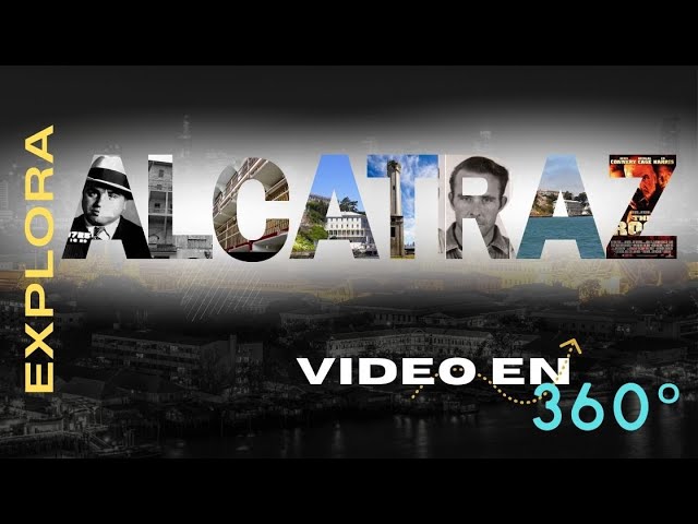 Explorando Alcatraz en 360: ¡Una Aventura Histórica como Nunca Antes!