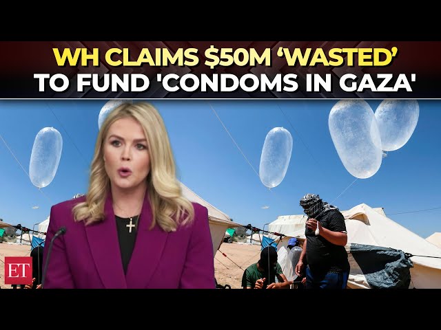 $50M for Condoms in Gaza: WH justifies Trump’s funding freeze, calls It ‘responsible measure’