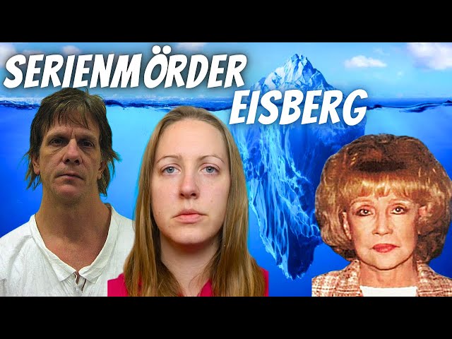 Die grausamsten Serienmörderinnen und Serienmörder Eisberg