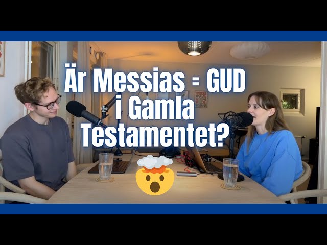 Är Messias Gud enligt Gamla Testamentet?