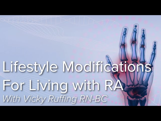 Lifestyle Modifications for Living with Rheumatoid Arthritis