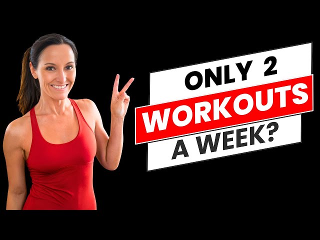 Can You Lose Fat with Just 2 Workouts a Week?