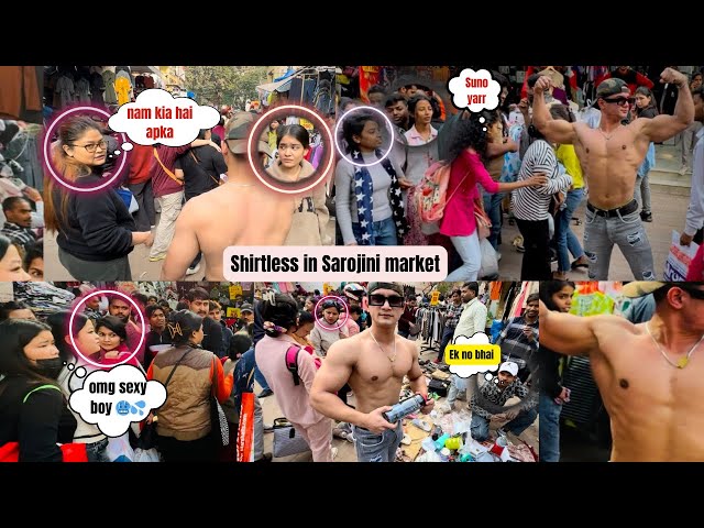 Shirtless in bodybuilder Sarojini market in public reaction, girls, crazy,🥵￼￼￼￼