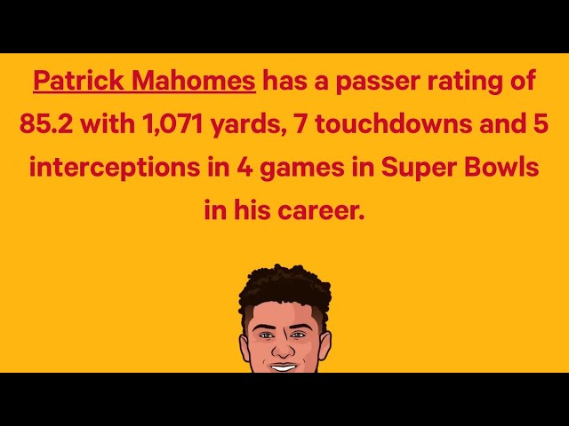 Patrick mahomes has been bad in the super-bowl