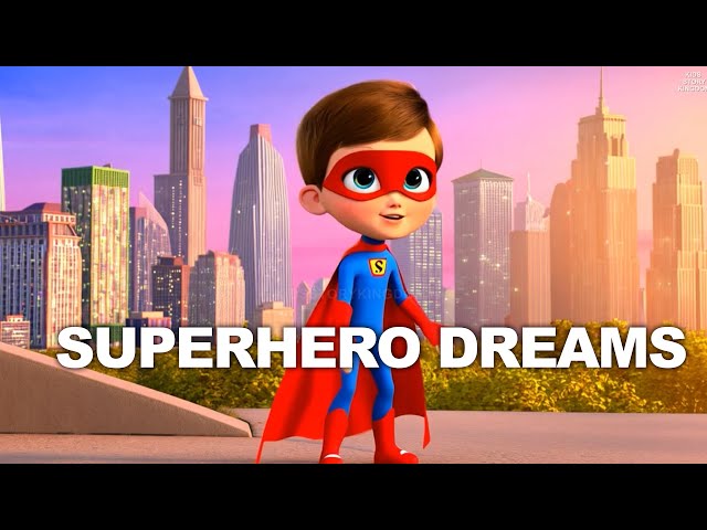 Superhero Dreams Song for Kids | Fun & Inspiring Superhero Adventure#kidssong #cartoon #kidsvideo