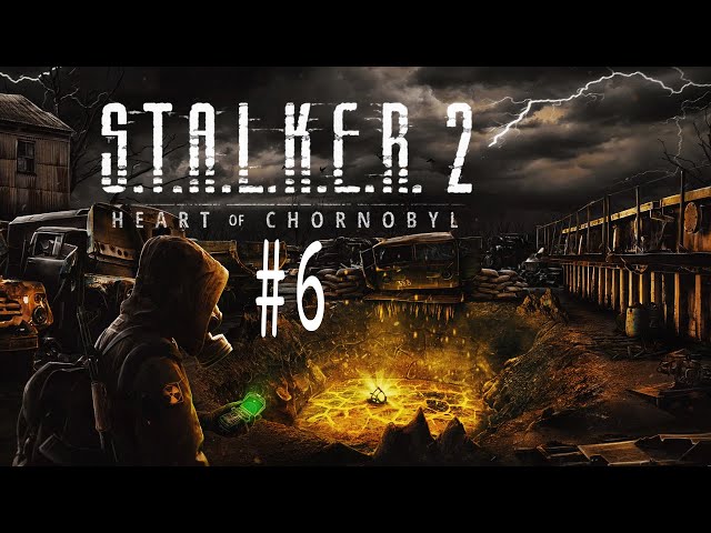 S.T.A.L.K.E.R. 2: Heart of Chornobyl - Part 6 - ☣️EVERY Decision MATTERS!☣️