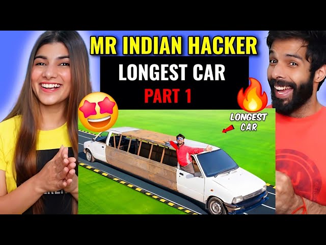 We Are Making World's Longest Car - Limousine 👑 | Part-1 | Mr Indian Hacker reaction !!