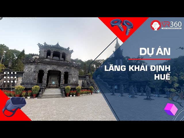 THAM QUAN KHÔNG GIAN LĂNG KHẢI ĐỊNH HUẾ | VR360