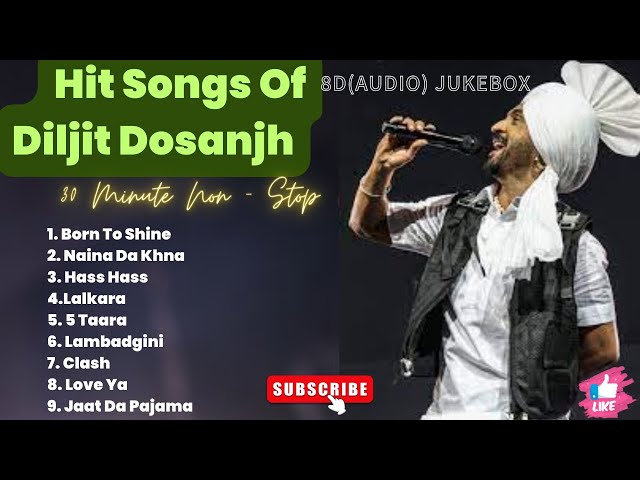 Best Of Diljit Dosanjh (8D(Audio) || Super Hit Songs of Diljit Dosanjh || Punjabi Jukebox 2024|