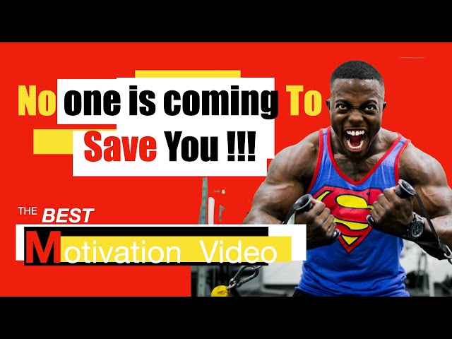 No one is coming To Save You !!! | The best Motivation  Video