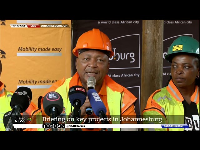 City of Johannesburg | MMC for Transport Kunene, Mayor Morero update media on key projects