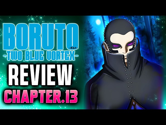 🚨🚨 Boruto & Sarada KILLED & NEW Enemy REVEALED - Boruto Two Blue Vortex Chapter 13 Review!