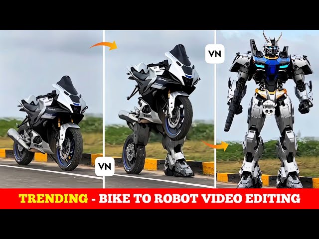 Bike to Robot Transformation Video Editing Tutorial in VN | Bike Robot Instagram Trending Reels Edit