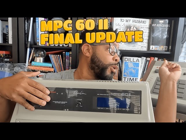 MPC 60 Mk 2 Final Update. MPC 60 Or 60 II? DJ Premier's favorite MPC.