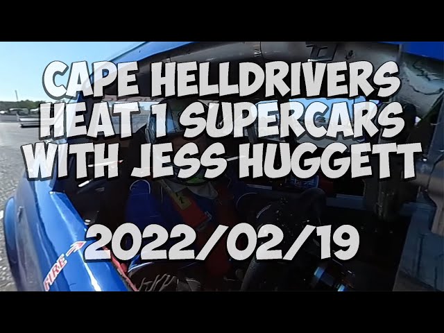 CHD: Heat 1 SuperCars with Jess Huggett: 2022/02/19