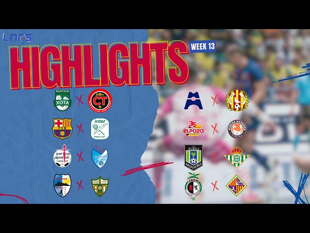 LNFS 23/24 | Week 13 Highlights #futsal  #goals  #PrimeraDivisiónFS