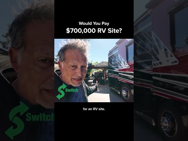 Would you buy a $700,000 RV Site?