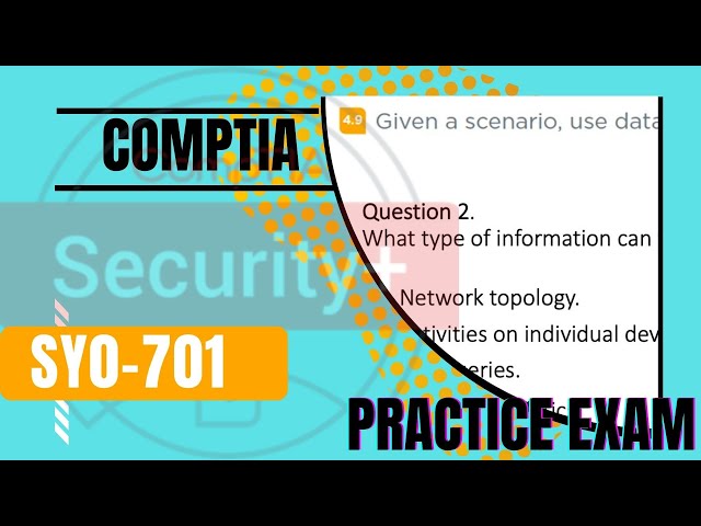 CompTIA Security+ SY0-701 Practice test OBJ 4.9