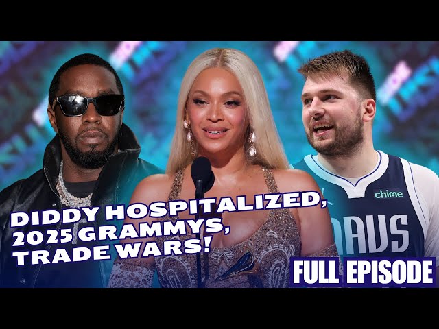 Diddy Hospitalized, Grammys Recap, & Luka Doncic Trade Reaction | Episode 074 - 02/03/24 | Side Dish