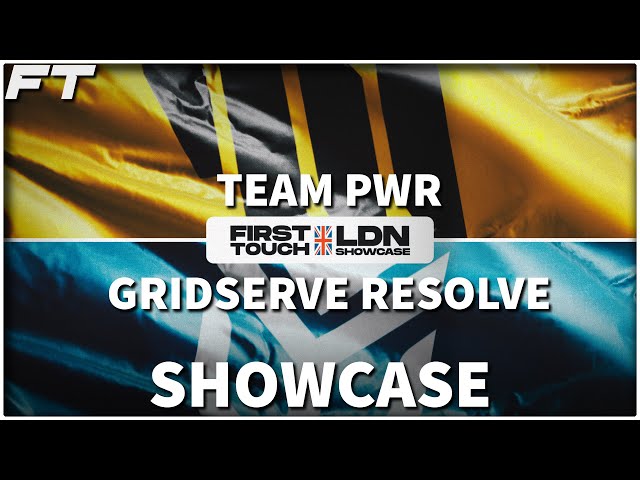 Team PWR vs. GRIDSERVE Resolve First Touch London Showcase