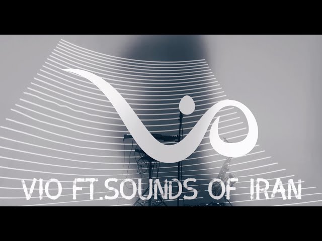 ViO ft. Sounds of Iran - Live @ HKU