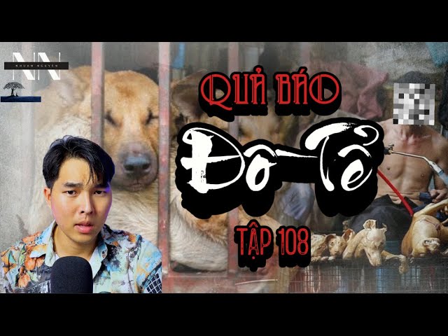 QUẢ BÁO ĐỒ TỂ | TẬP 108 | CHUYỆN MA NHUẦN KỂ