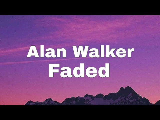 Alan Walker - Faded ( Lyrics )