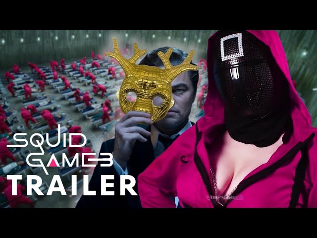 🎞Squid Game 3 (2025) - Official Trailer | Leonardo DiCaprio