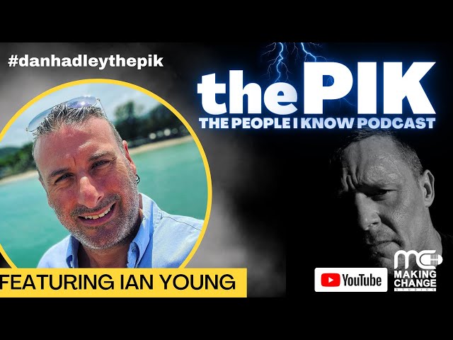 the PIK podcast Ep #6 with Ian Young “Don’t smoke crack & keep coming back”