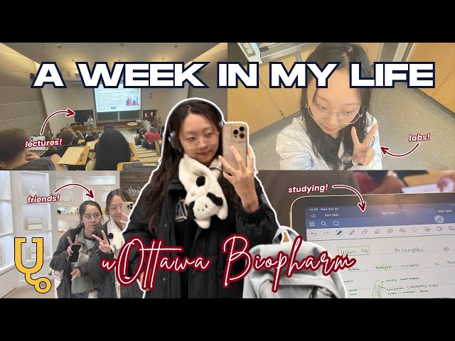 Week In The Life of A Pre-Med Student | uOttawa Biopharm