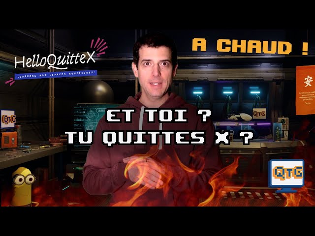 Et toi ? Tu quittes X ? #HelloQuitteX – A chaud #7