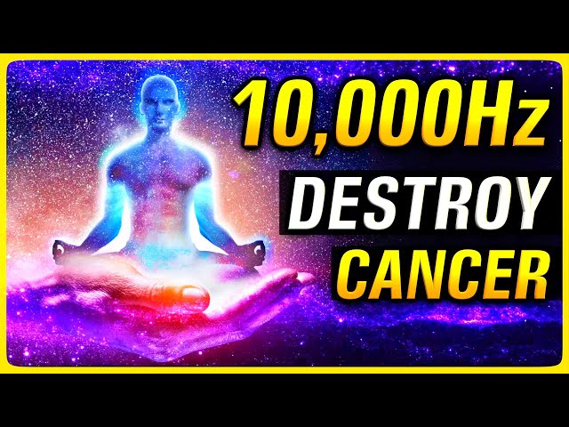 DESTROY CANC*R CELLS with this 10000hz 528Hz Healing frequency Music