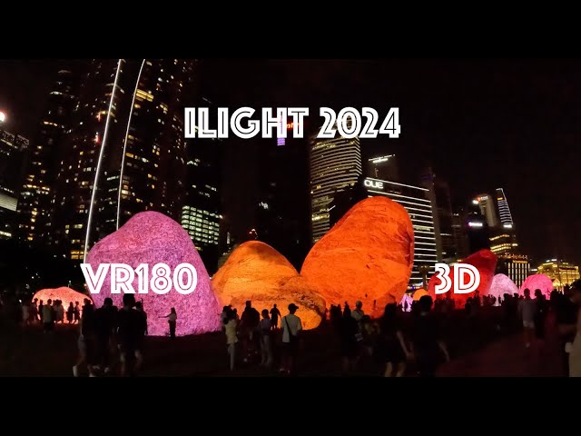 [VR180] I Light 2024 - Marina Bay, Singapore