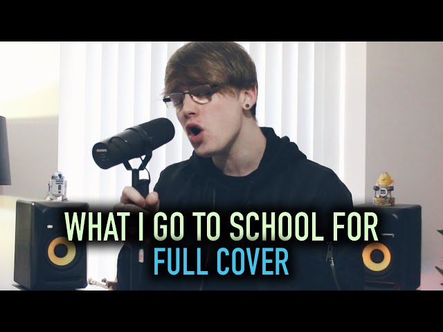 Busted 'What I Go To School For' [Full Cover]