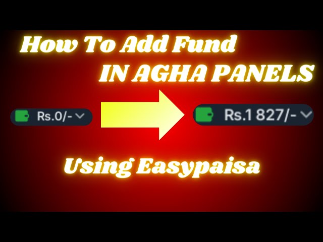 How To Add Fund In AGHAPANELS Using Easypaisa