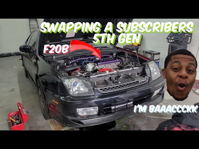 Swapping a f20b in a subscribers 5th gen honda Prelude