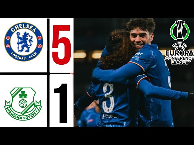 Chelsea vs Shamrock FC 5-1 Uefa Conference LEAGUE All Goals And Extended Highlights 2025