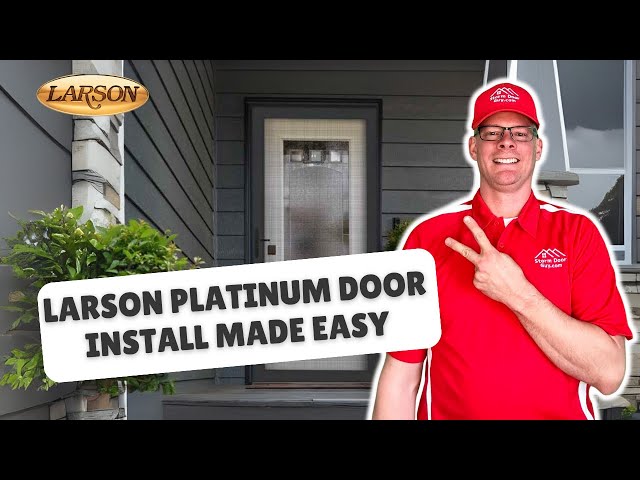 How to Install a Larson Platinum Door with Storm Door Guy - Part 2