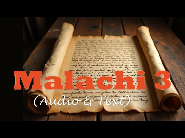 Malachi 3 | KJV AUDIO BIBLE (With Text & Images)