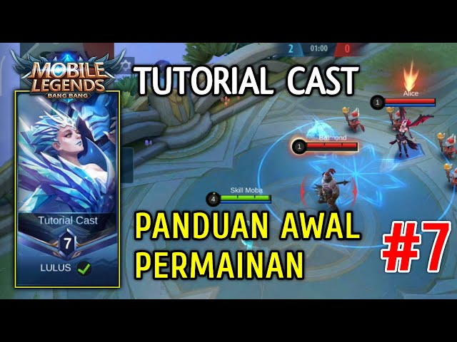 Cast Tutorial - Beginning Game Guide - Skill Moba | Mobile Legends