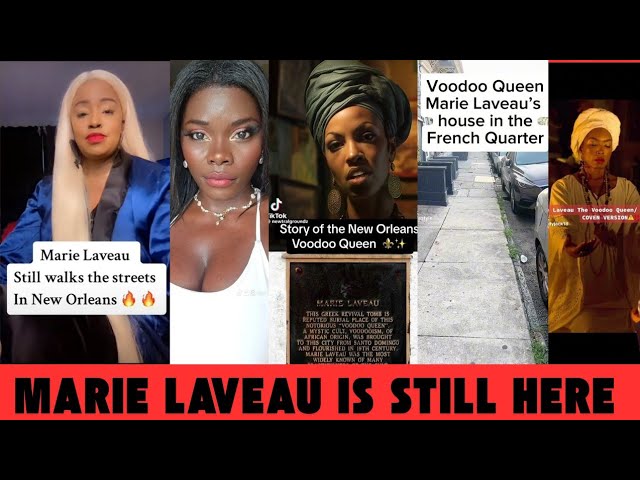 MARIE LAVEAU STILL WALKS THE STREETS IN  NEW ORLEANS?