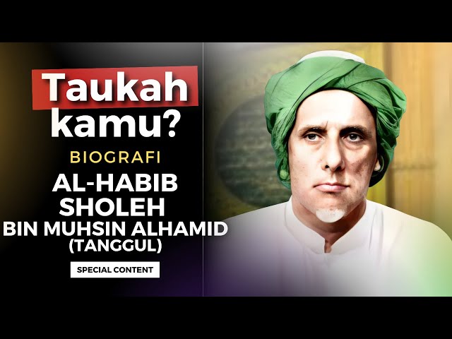 Mengenal Habib Sholeh bin Muhsin Al Hamid (HABIB SHOLEH TANGGUL) Simak Sekarang❗ | NabawiTV