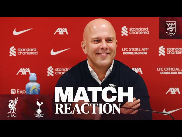 'We Were So Aggressive!' | Arne Slot's Carabao Cup Reaction | Liverpool vs Tottenham