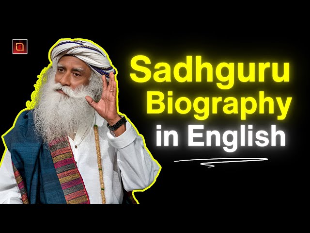 Sadhguru Indian Guru || Sadhguru Biography in English