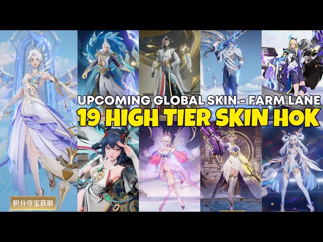 19 UPCOMING GLOBAL NEW SKIN LEGEND LIMITED MYTHIC TIER HONOR OF KING FARM LANE EFFECT SKILL ULTRA HD