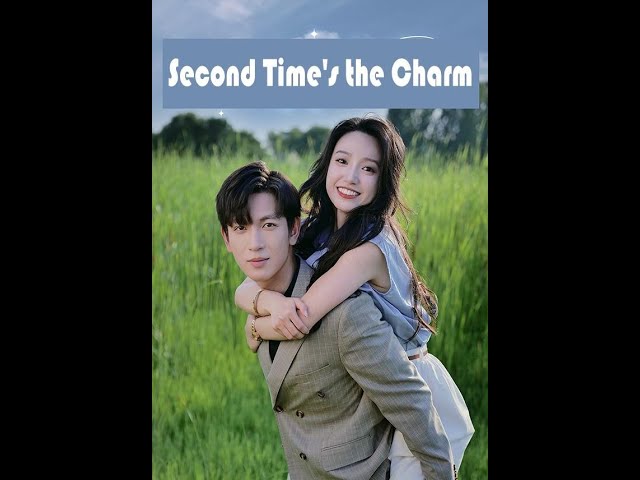 Second Time's the Charm #shorts #movie #love #drama #film #chinesedrama  #kalostv